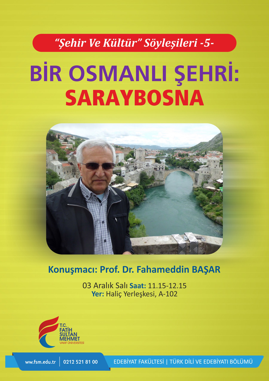 https://bilgiislem.fsm.edu.tr/resimler/upload/Sehir-ve-Kultur-Soylesileri-Serisinin-Besincisi-olan-Bir-Osmanli-Sehri-Saraybosna-1021213.jpg